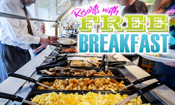 Resorts with Free Breakfast
